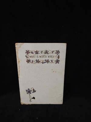 #ad #ad What is Worth While? by Anna Robertson Brown 1893 Amazing Condition $24.00