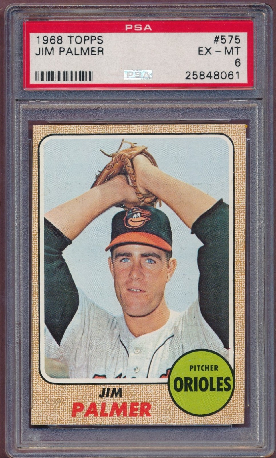 1968 Topps Jim Palmer HOF #575 PSA 6!!