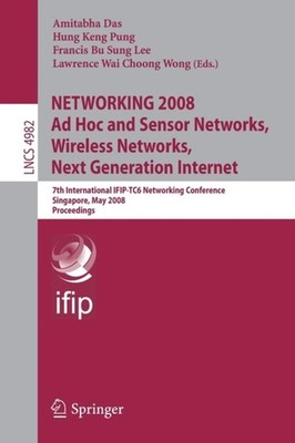 Das - NETWORKING 2008 Ad Hoc and Sensor Networks Wireless Networks N - X555z