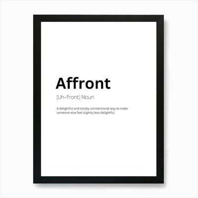 Affront Definition Meaning Art Prin Framed Wall Art Poster Canvas Print Picture