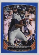 2014 Bowman Chrome Blue Refractor 169/199 Julius Thomas #69 0nr3