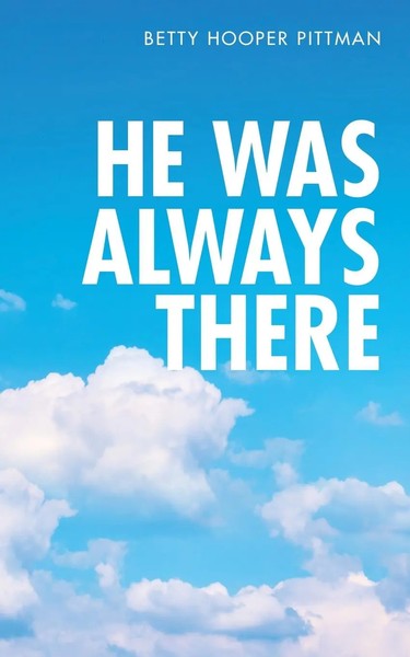 Betty Hooper Pittman | He Was Always There | Taschenbuch | Englisch (2020)-image