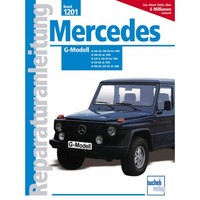 Mercedes-Benz G-Klasse Typ W460 1984-1992 Reparaturhandbuch Bucheli Verlag