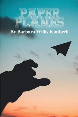 Barbara Willis Kimbrell | Paper Planes | Taschenbuch | Englisch (2020)