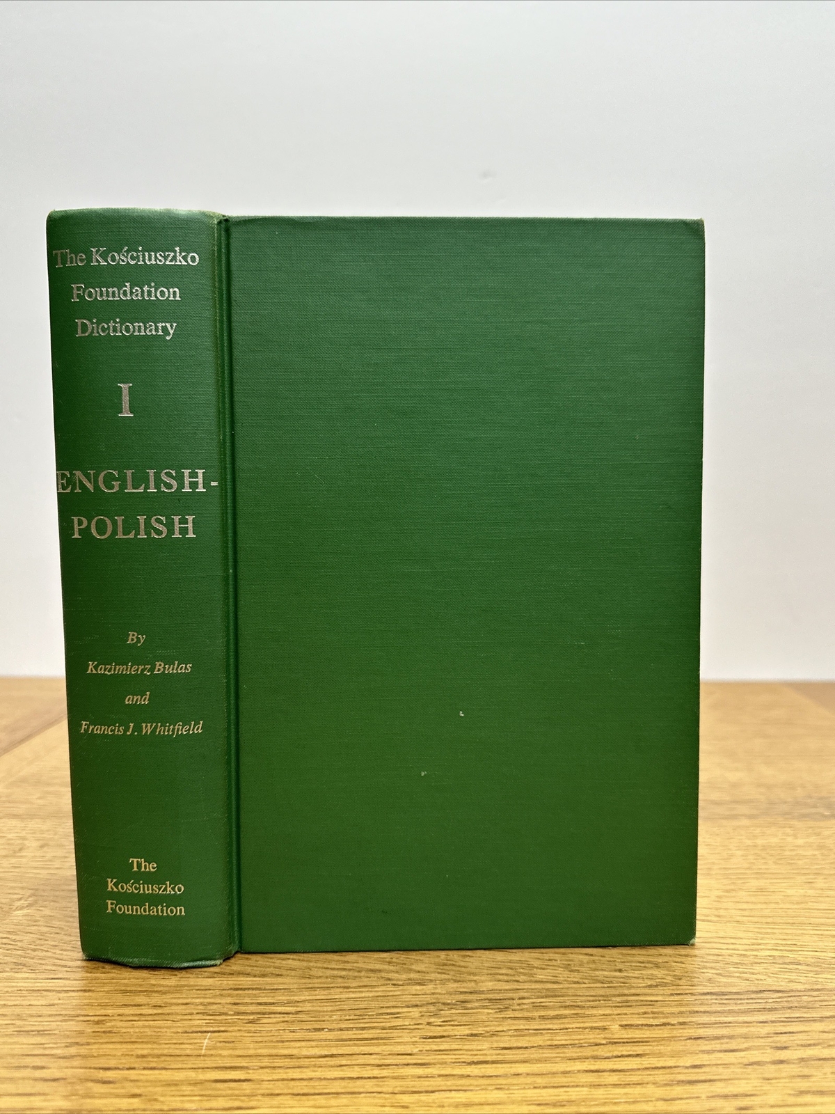 English Polish Dictionary Volume I The Kosciuszko Foundation