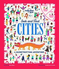 Seek and Find Cities (Lonely Planet Kids).by Kids, Baker, De-la-Prad New**