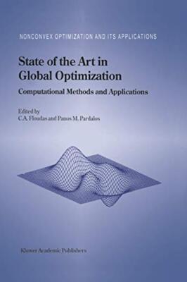 Floudas - State of the Art in Global Optimization - New paperback or s - X555z