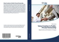 Value Creation In Public-Private Partnership Miklos Kozma