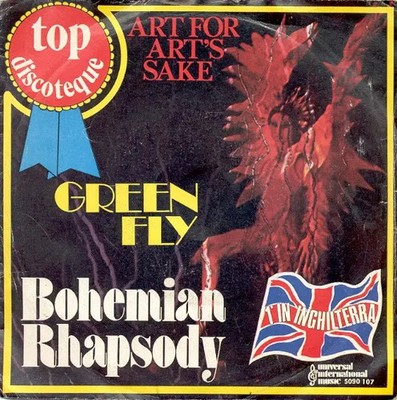Green Fly Bohemian Rhapsody / Art For Arts Sake Vinyl Single 7inch Universal
