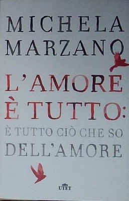 Marzano L'LIEBE IST ALLES: ES IST ALLES, WAS ICH VON'LIEBE UTET 2013