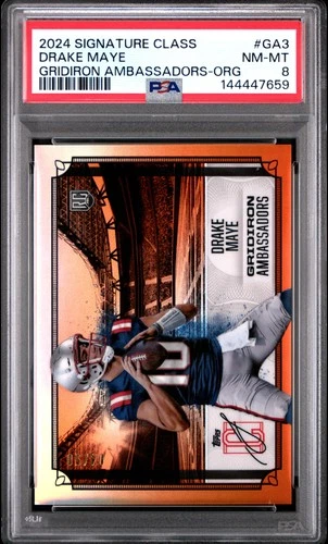 7659 Drake Maye 2024 Topps Signature Class #GA-3 Orange RC /50 PSA 8