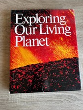 Exploring Our Living Planet National Geograph...