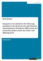 Integration Der JüDischen BevöLkerung Salonikis In Das Konzept Des...