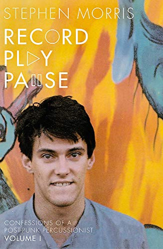 Record Play Pause: Confessions of a..., Morris, Stephen - Bild 1 von 2