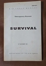 Vintage 1961 Emergency Rescue Survival Manual Department of AIR FORCE AFM 64-5