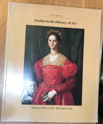 Studies in the History of Art Volume 12 - National Gallery of Art Washington 198