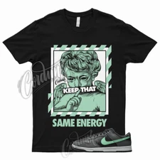 ENERGY T Shirt to Match Dunk Low Retro Green Glow Dark Grey Shadow Lime