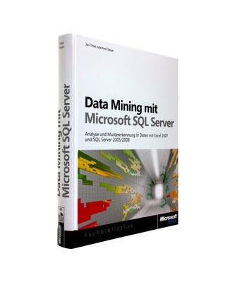 Data Mining mit Microsoft SQL Server, Jan Tittel, Manfred Steyer
