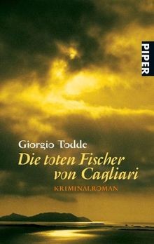 Die toten Fischer von Cagliari: Kriminalroman von T... | Buch | Zustand sehr gut - Todde, Giorgio