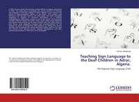 Hicham Abdelouafi | Teaching Sign Language To The Deaf Children In Adrar,...