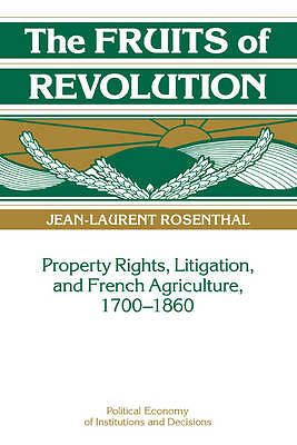 The Fruits of Revolution Rosenthal Hardback Cambridge University Press