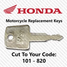 Honda Motorcycle Replacement Key Cut to Your Code 101 - 820