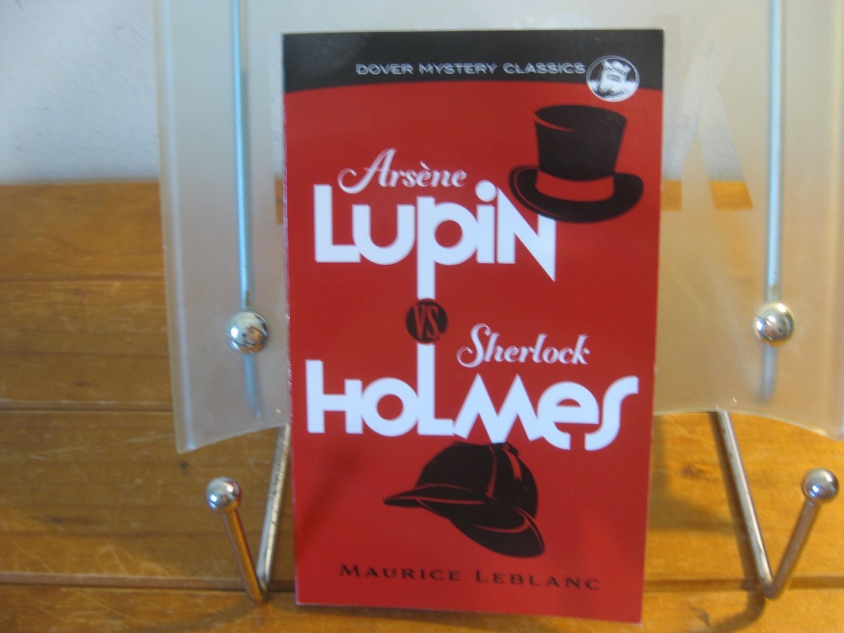 Ars ne Lupin Vs Sherlock Holmes by LeBlanc, Maurice -Pa UK