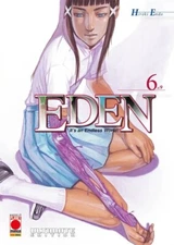 Eden - It's an Endless World! - Ultimate Edition #6 - Planet Manga - ITALIAN