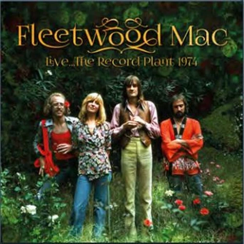 Fleetwood Mac - The Record Plant 1974 Live Vinyl RECORD