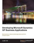 Developing Microsoft Dynamics GP Business Applications by Leslie Vail (Paperback, 2012)