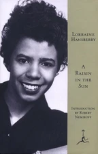 A Raisin in the Sun (Modern Library) [Hardcover] Hansberry, Lorraine and Nemi...