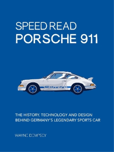 Wayne R. Dempsey Speed Read Porsche 911 (Tascabile) Speed Read