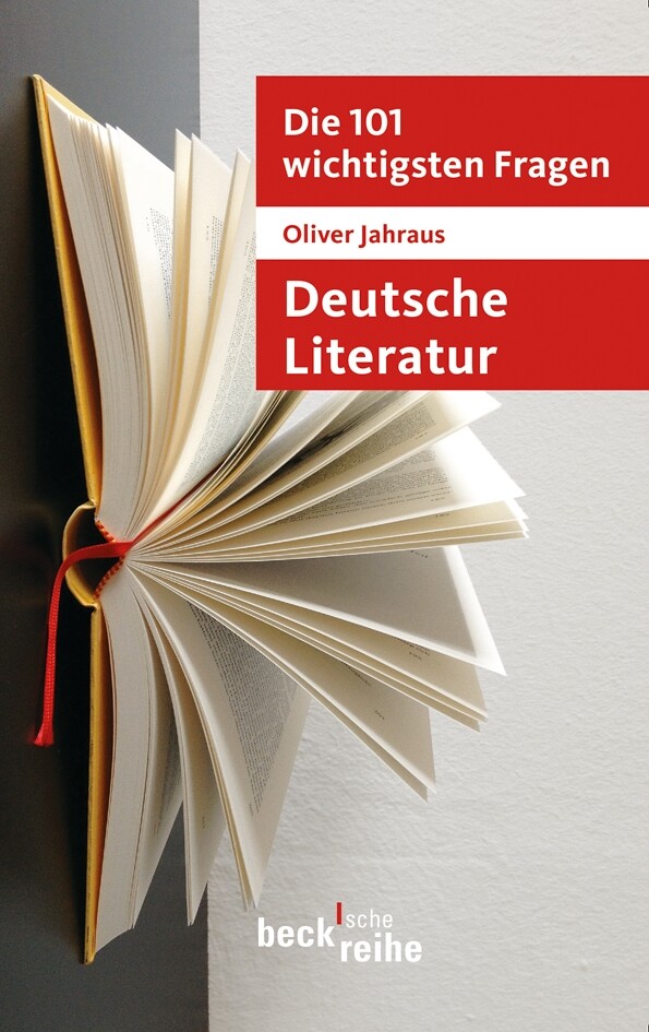 Thumbnail - Oliver Jahraus / Die 101 Wichtigsten Fragen: Deutsche Literatur