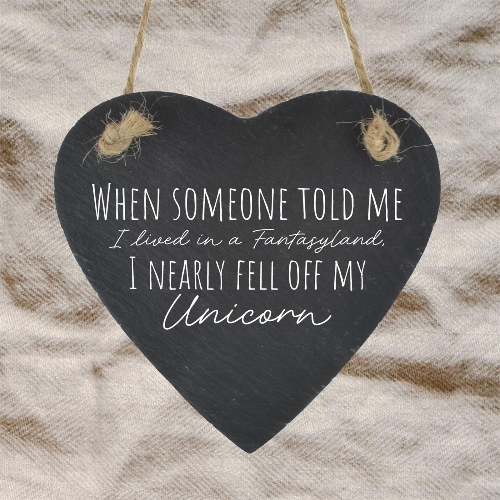 Nearly Fell Off My Unicorn Humorous Typography Slate Heart Plaque