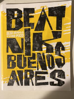 Beatnik Buenos Aires - Softcover By Arandojo, Diego & Percio, Facundo - Free S/H