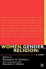 WOMEN, GENDER, RELIGION: A READER By E. Castelli & R. Rodman **Mint Condition**