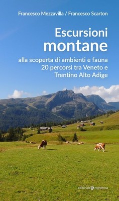 Francesco Mezza Escursioni montane. Alla scoperta di ambienti e faun (Paperback)
