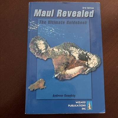 Maui Revealed: The Ultimate Guidebook - Doughty, 3rd edition , paperback, new