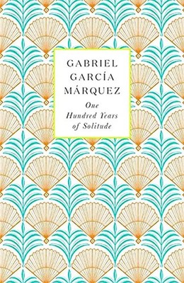 One Hundred Years of Solitude (Marquez 2014) - Marquez, Gabriel Garcia