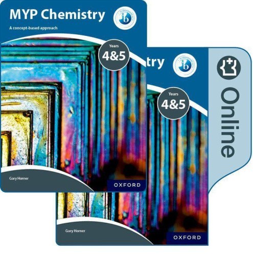 MYP Chemistry Years 4 & 5: a Concept-Based Approach: Print and Online Pack