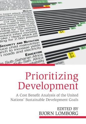 Prioritizing Development: A Cost Benefit Analysis of the United Nations' Sustain