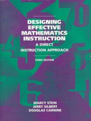 Designing Effective Mathematics Instruction: A Direct Instruction Math (3rd...