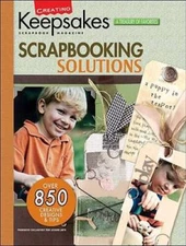 Scrapbooking Solutions (Leisure Arts 15935) (Creating Keepsakes: A  - VERY GOOD