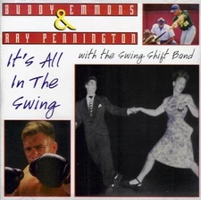 BUDDY EMMONS RAY PENNINGTON - It's All In The Swing - CD - *NEW/STILL SEALED*