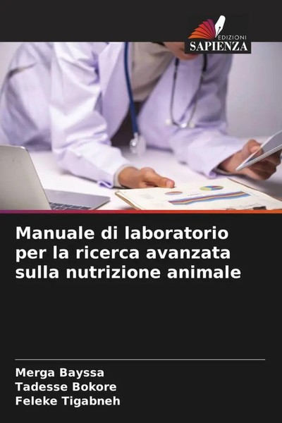 Merga Bayssa (U. A.) | Manuale Di Laboratorio Per La Ricerca Avanzata Sulla...-image