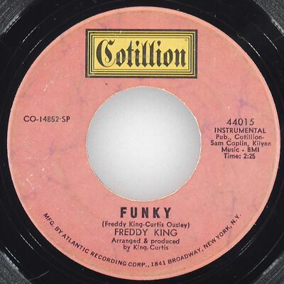 FREDDY KING Play It Cool / Funky COTILLION 44015 VG 45 7'' 1968 Electric Blues