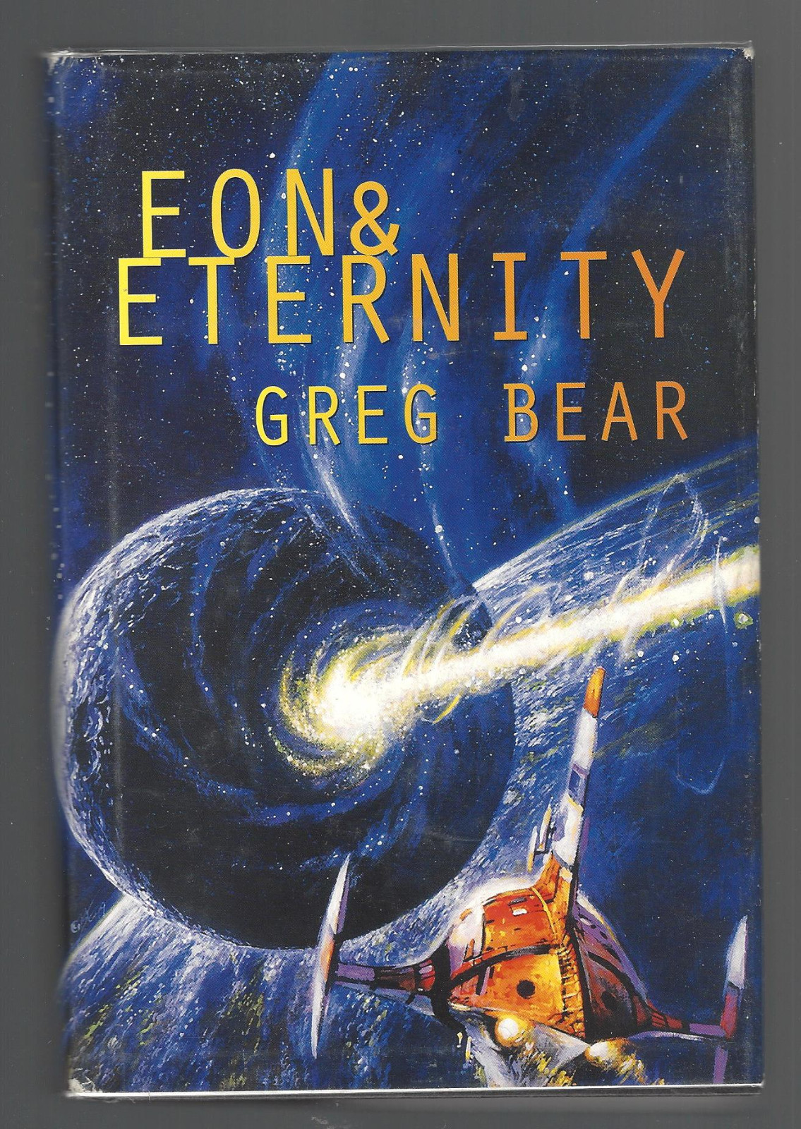 Greg Bear lot of 2 fhbdjs COLLECTED STORIES 1st EditIon, EON & ETERNITY