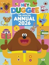 Hey Duggee: The Official Hey Duggee Annual 2026 by Unknown Author Hardback Book