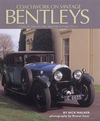 Nick Walker Coachwork on Vintage Bentleys (Hardback) (UK IMPORT)