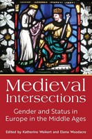 Medieval Intersections Gender And Status In Europe In The Middle Ages Buch 2021